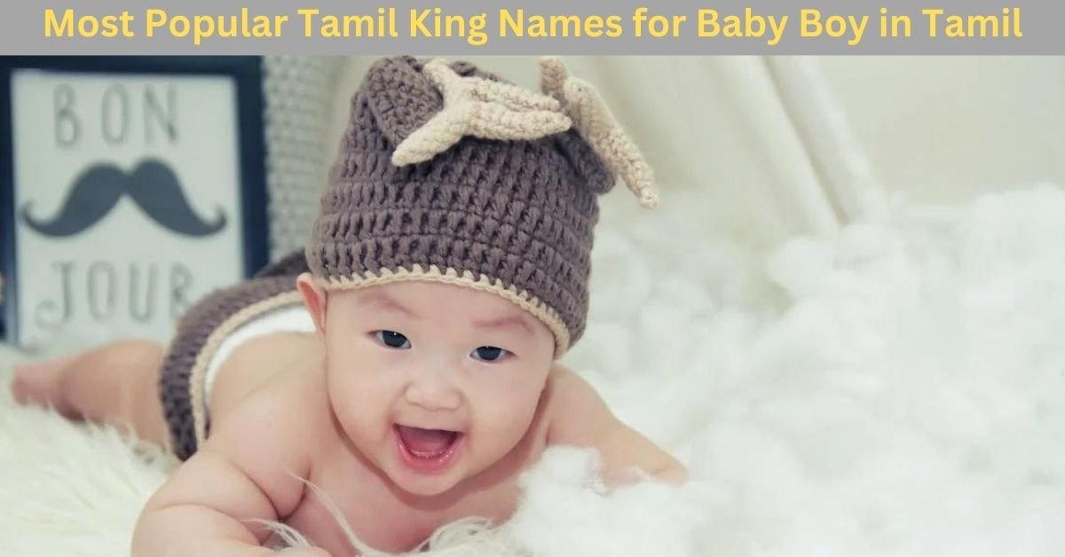 Tamil King Names for Baby Boy in Tamil